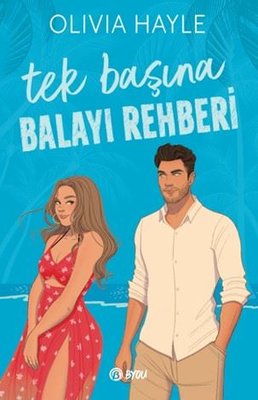 Tek Başına Balayı Rehberi | Beta Byou (İnce Kapak)