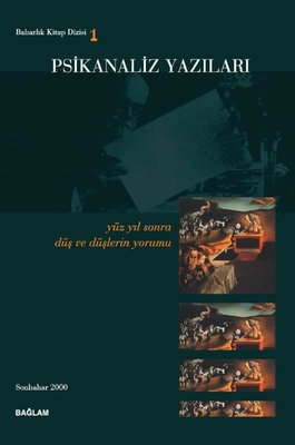 Psikanaliz Yazıları - Baharlık Kitap Dizisi 1 | Bağlam Yayıncılık (İnce Kapak)