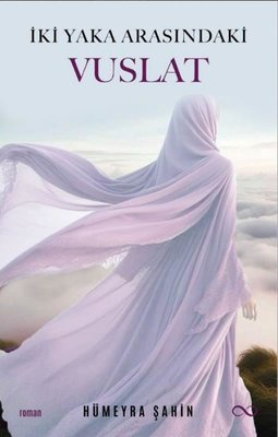 İki Yaka Arasındaki Vuslat | Bengisu Yayınları (İnce Kapak)
