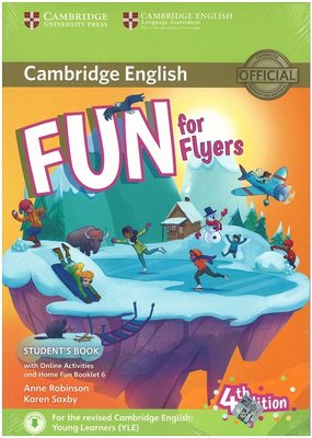 Fun for Starters, Movers and Flyers Fourth Edition Flyers Student's Book with Home Fun booklet and Online Activities | Lara Kitapçılık (İnce Kapak)