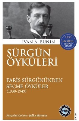 Sürgün Öyküleri - Paris Sürgününden Seçme Öyküler 1938 - 1949 | Paspartu Yayınları (İnce Kapak)