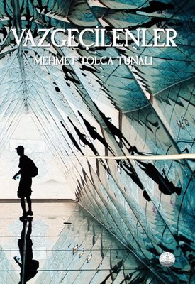 Vazgeçilenler | Odessa Yayınevi (İnce Kapak)