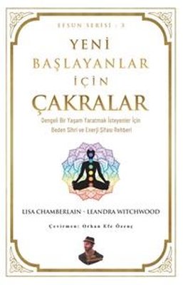 Yeni Başlayanlar İçin Çakralar | Amadeo Yayınları (İnce Kapak)