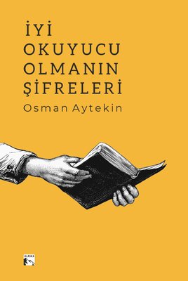 İyi Okuyucu Olmanın Şifreleri | Alaska Yayınları (İnce Kapak)