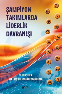 Şampiyon Takımlarda Liderlik Davranışı | Gece Kitaplığı (İnce Kapak)