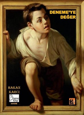 Deneme'ye Değer | Kaptan Kitap (İnce Kapak)