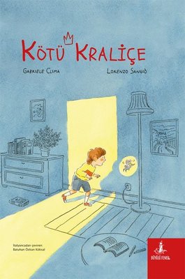 Kötü Kraliçe | Büyülü Fener (Ciltli)