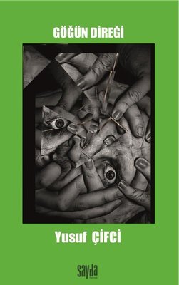 Göğün Direği | Sayda Yayıncılık (İnce Kapak)