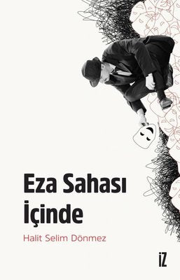 Eza Sahası İçinde | İz Yayıncılık (İnce Kapak)