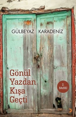 Gönül Yazdan Kışa Geçti | Cinius (İnce Kapak)