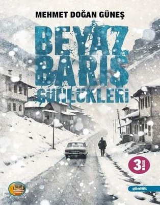 Beyaz Barış Günlükleri | Aysima Yayınları (İnce Kapak)