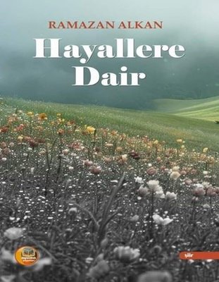 Hayallere Dair | Aysima Yayınları (İnce Kapak)