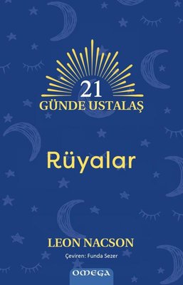 21 Gunde Ustalaş - Ruyalar | Omega (İnce Kapak)