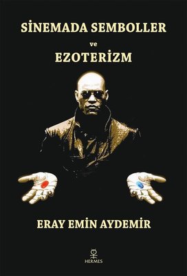 Sinemada Semboller ve Ezoterizm | Hermes Yayınları (İnce Kapak)
