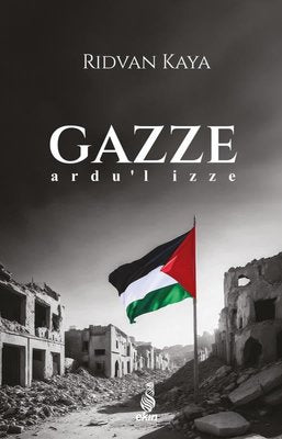 Gazze - Ardu'l İzze | Ekin Yayınları (İnce Kapak)