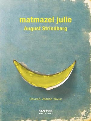 Matmazel Julie | Sahne Yayınları (İnce Kapak)