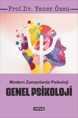 Genel Psikoloji - Modern Zamanlarda Psikoloji | Vova Yayınları (İnce Kapak)
