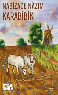 Karabibik - Günümüz Türkçesiyle | Ötüken Neşriyat (İnce Kapak)