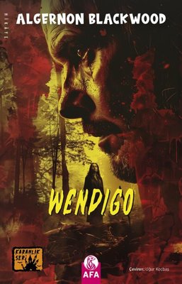 Wendigo - Karanlık Seri | Afa Kitap (İnce Kapak)