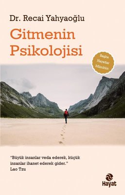 Gitmenin Psikolojisi | Hayat Yayıncılık (İnce Kapak)