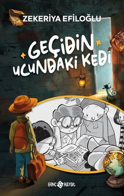 Geçidin Ucundaki Kedi | Genç Hayat (İnce Kapak)