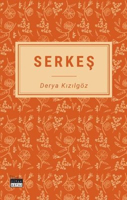 Serkeş | Siyah Beyaz (İnce Kapak)
