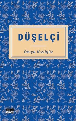 Düşelçi | Siyah Beyaz (İnce Kapak)