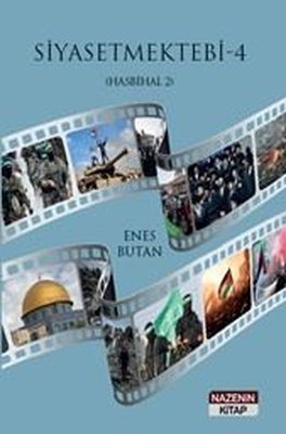 Siyaset Mektebi 4 (Hasbihal 2) | Nazenin Kitap (İnce Kapak)