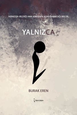 Yalnızca | İkinci Adam Yayınları (İnce Kapak)