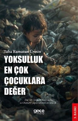 Yoksulluk En Çok Çocuklara Değer | Gece Kitaplığı (İnce Kapak)