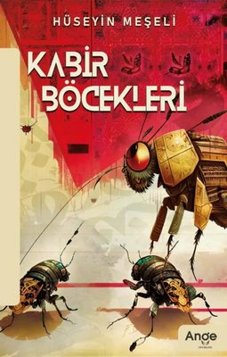 Kabir Böcekleri | Ange Yayınları (İnce Kapak)