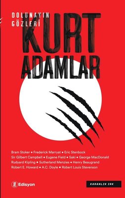 Kurtadamlar - Dolunayın Gözleri | Edisyon Kitap (İnce Kapak)