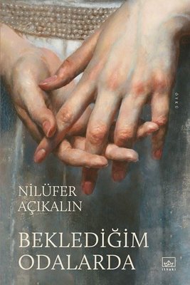 Beklediğim Odalarda | İthaki Yayınları (İnce Kapak)