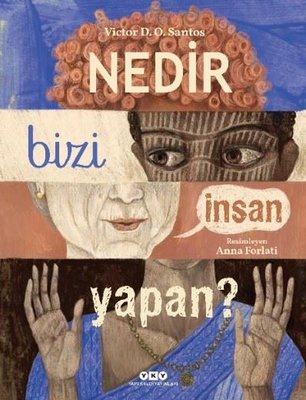 Nedir Bizi İnsan Yapan? | Yapı Kredi Yayınları (İnce Kapak)