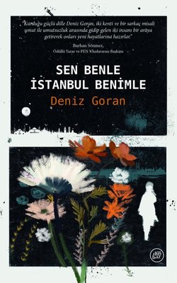 Sen Benle İstanbul Benimle | Düşbaz (İnce Kapak)