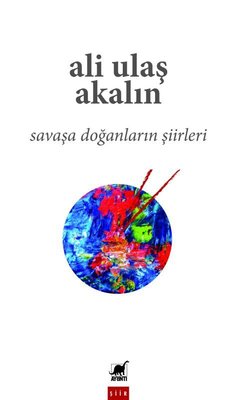 Savaşa Doğanların Şiirleri | Ayrıntı Yayınları (İnce Kapak)