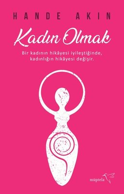 Kadın Olmak | Müptela Yayınları (İnce Kapak)