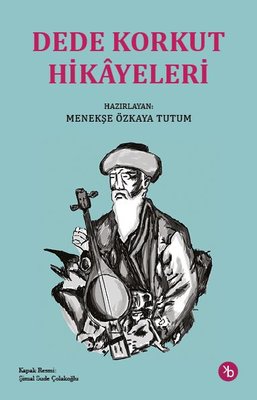 Dede Korkut Hikayeleri | Birinci Kitap (İnce Kapak)