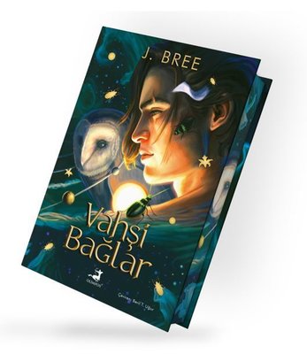 Vahşi Bağlar | Olimpos Yayınları (Ciltli)