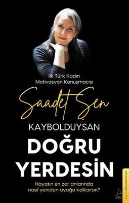 Kaybolduysan Doğru Yerdesin | Destek Yayınları (İnce Kapak)