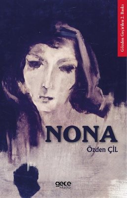 Nona | Gece Kitaplığı (İnce Kapak)