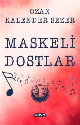Maskeli Dostlar | Vova Yayınları (İnce Kapak)