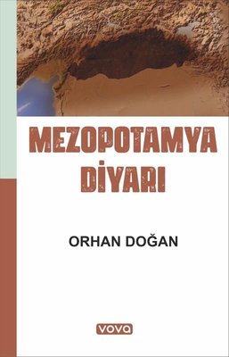 Mezopotamya Diyarı | Vova Yayınları (İnce Kapak)