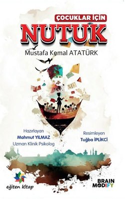 Çocuklar İçin Nutuk | Eğiten Kitap (İnce Kapak)