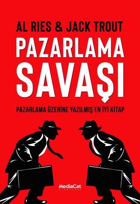 Pazarlama Savaşı - Pazarlama Üzerine Yazılmış En İyi Kitap | MediaCat Yayıncılık (İnce Kapak)
