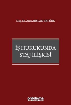 İş Hukukunda Staj İlişkisi | On İki Levha Yayıncılık (İnce Kapak)