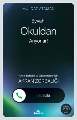 Eyvah Okuldan Arıyorlar! Anne - Babalar ve Öğretmenler için Akran Zorbalığı | Kronik Kitap (İnce Kapak)