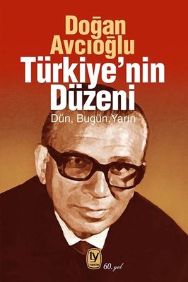 Türkiye'nin Düzeni - Dün Bugün Yarın | Tekin Yayınevi (İnce Kapak)