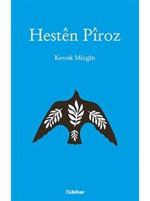 Hesten Piroz | Nubihar Yayınları (İnce Kapak)