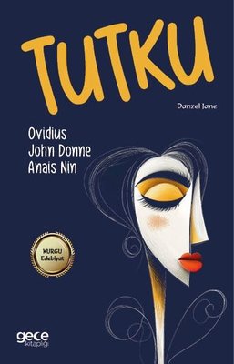 Tutku | Gece Kitaplığı (İnce Kapak)